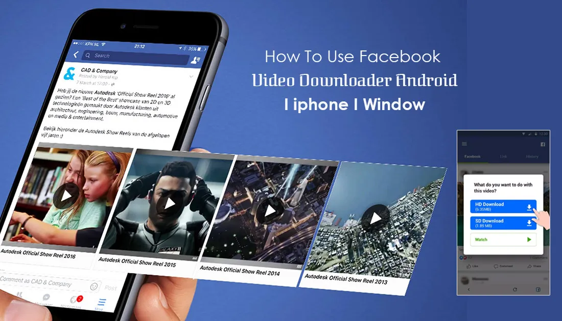 How To Use Facebook Video Downloader Android I iphone I Windows